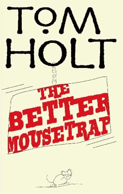 The Better Mousetrap - Holt, Tom