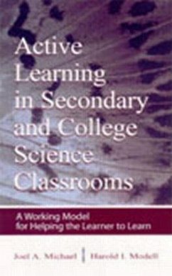 Active Learning in Secondary and College Science Classrooms - Michael, Joel; Modell, Harold I