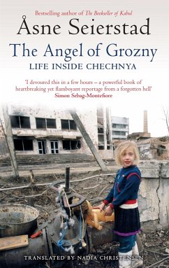 The Angel Of Grozny - Seierstad, Asne
