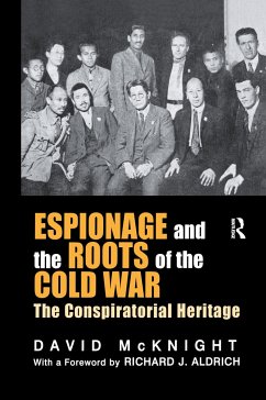 Espionage and the Roots of the Cold War - Mcknight, David