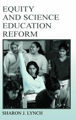 Equity and Science Education Reform - Lynch, Sharon J