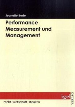 Performance Measurement und Management - Bode, Jeanette