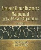 Strategic Human Resources Management in Health Services Organizations