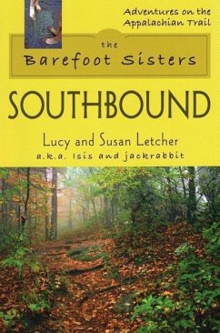 The Barefoot Sisters: Southbound - Letcher, Lucy; Letcher, Susan
