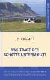 Was trägt der Schotte unterm Kilt?