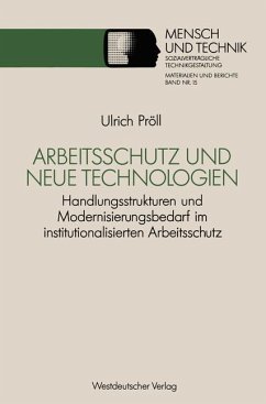 Arbeitsschutz und neue Technologien - Pröll, Ulrich