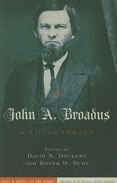 John A. Broadus: A Living Legacy