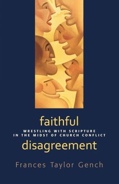 Faithful Disagreement - Gench, Frances Taylor