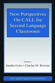 New Perspectives on CALL for Second Language Classrooms