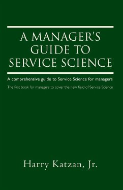 A Manager's Guide to Service Science