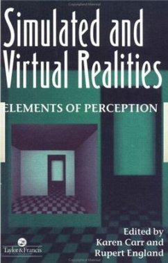 Simulated and Virtual Realities