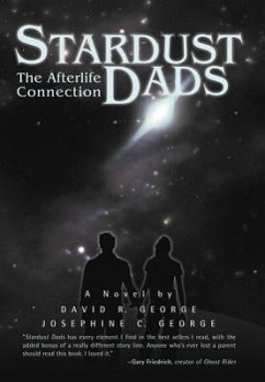 Stardust Dads - George, David R.; George, Josephine C.