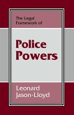 The Legal Framework of Police Powers The Legal Framework of Police Powers