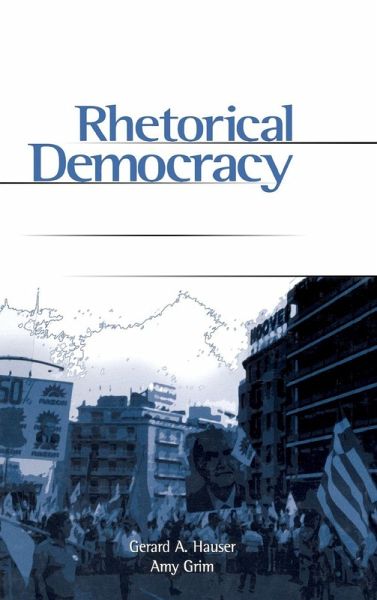 Rhetorical Democracy Rhetorical Democracy