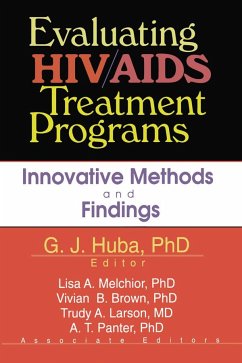 Evaluating HIV/AIDS Treatment Programs - Huba, George J; Melchior, Lisa A; Brown, Vivian; Panter, A T; Larson, Trudy A; Fitzpatrick, Pauline