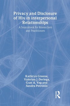 Privacy and Disclosure of Hiv in interpersonal Relationships - Greene, Kathryn; Derlega, Valerian J; Yep, Gust A