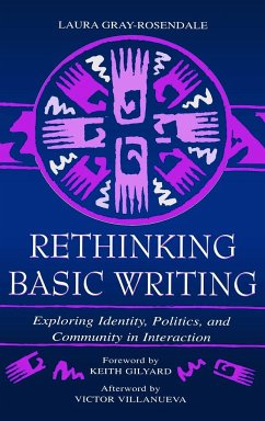 Rethinking Basic Writing - Gray-Rosendale, Laura
