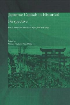 Japanese Capitals in Historical Perspective - Fiévé, Nicolas / Waley, Paul (eds.)