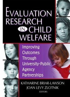 Evaluation Research in Child Welfare - Briar-Lawson, Katharine; Zlotnik, Joan Levy