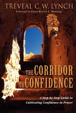 The Corridor to Confidence - Lynch, Treveal C. W.