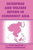 Enterprise and Welfare Reform in Communist Asia