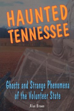 Haunted Tennessee - Brown, Alan