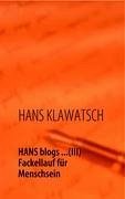 HANS blogs ...(III) - Klawatsch, Hans