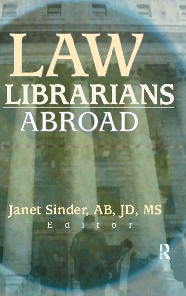 Law Librarians Abroad Law Librarians Abroad