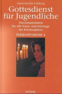 Perikopenreihe 4 / Gottesdienst für Jugendliche, 6 Bde. - Lübking, Hans M