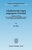 Schadensersatz wegen entgangener Erbschaft