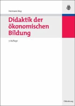 Didaktik der ökonomischen Bildung - May, Hermann