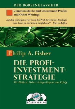 Die Profi-Investment-Strategie - Fisher, Philip A.