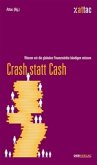 Crash statt Cash?