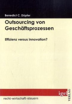 Outsourcing von Geschäftsprozessen - Döpfer, Benedict C.