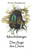 Meuchelsänger - Das Auge des Chaos