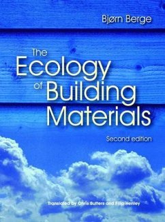 The Ecology of Building Materials - Berge, Bjorn