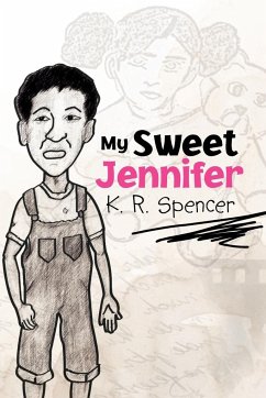 My Sweet Jennifer - Spencer, K. R.