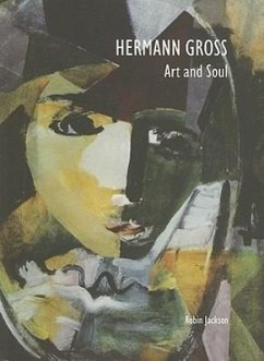 Hermann Gross: Art and Soul - Jackson, Robin