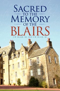 Sacred to the Memory of the Blairs - Blair, Thomas William; Blair, T. W. Sr.; T. W. Blair, Sr. And T. W. Blair Jr.