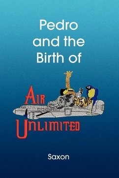 Pedro and the Birth of Air Unlimited