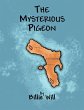 The Mysterious Pigeon - Bild 1