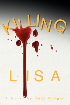 Killing Lisa - Pringer, Tony