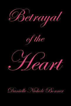 Betrayal of the Heart