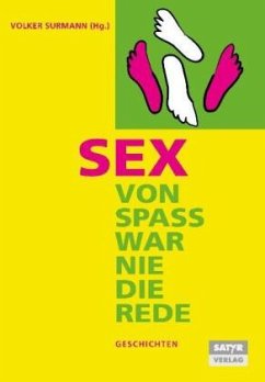 Sex - von Spass war nie die Rede - Brandl, Martina;Kling, Marc U;Hannemann, Uli