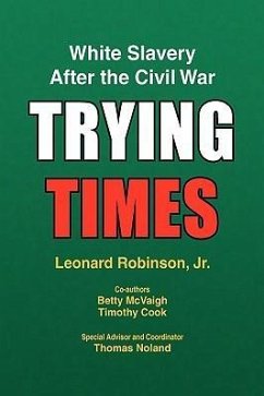 Trying Times - Robinson, Leonard Jr.