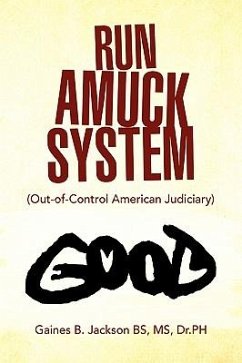 Run Amuck System - Bs, Gaines B. Jackson PH