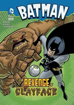 Batman: The Revenge of Clayface - Stevens, Eric