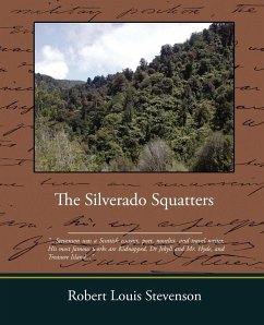 The Silverado Squatters - Stevenson, Robert Louis