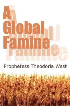 A Global Famine - West, Prophetess Theodoria