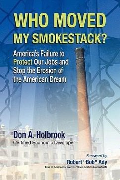 Who Moved My Smokestack? - Holbrook, Don A.